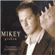 Mikey Graham - You Could Be My Everything